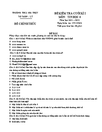 Đề kiểm tra cuối học kì I môn Tin học Lớp 6 - Sách Cánh diều - Năm học 2021-2022 - Trường THCS Gia Thụy (Có đáp án)