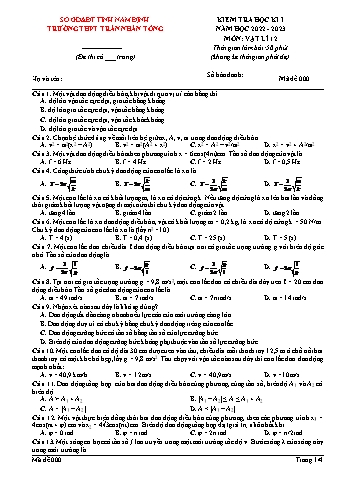 Đề kiểm tra học kì I môn Vật lí Lớp 12 - Mã đề 000 - Năm học 2022-2023 - Trường THPT Trần Nhân Tông