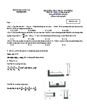 Đề kiểm tra trắc nghiệm Chương Dao động cơ môn Vật lí Lớp 12 - Mã đề 156