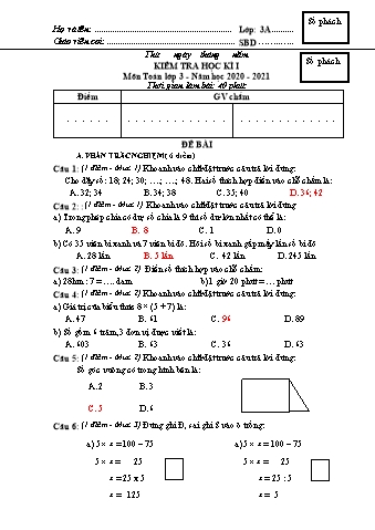 Đề kiểm tra học kì I Toán 3 - Đề 3 - Năm học 2020-2021 - Trường Tiểu học Ngô Gia Tự (Có đáp án + Ma trận)