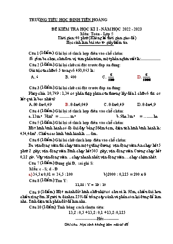 Đề kiểm tra học kì I Toán 5 - Năm học 2022-2023 - Trường Tiểu học Đinh Tiên Hoàng (Có đáp án)