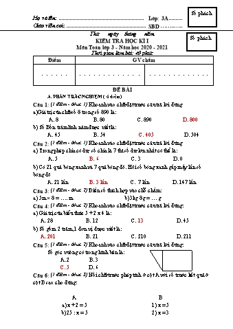 Đề kiểm tra học kì I Toán Lớp 3 - Đề 4 - Năm học 2020-2021 - Trường Tiểu học Ngô Gia Tự (Có đáp án + Ma trận)